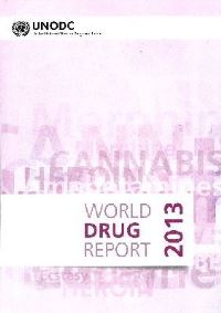 Book Cover for World Drug Report 2013 by United Nations Office on Drugs and Crime