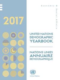 Book Cover for United Nations Demographic Yearbook 2017 (Bilingual Edition) by United Nations Department for Economic and Social Affairs