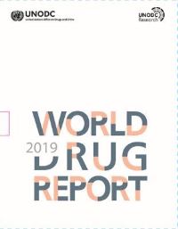 Book Cover for World Drug Report 2019 (Set of 5 Booklets) by United Nations Office on Drugs and Labor