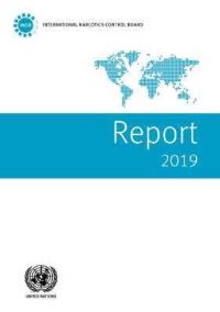 Book Cover for Report of the International Narcotics Control Board for 2019 by International Narcotics Control Board