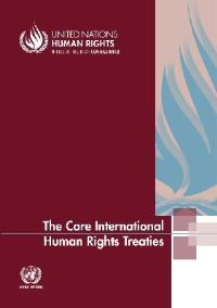 Book Cover for The Core International Human Rights Treaties by United Nations