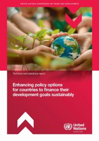 Book Cover for Enhancing Policy Options for Countries to Finance Their Development Goals Sustainably by United Nations Conference on Trade and Development