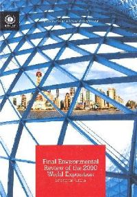 Book Cover for Final Environmental Review of the 2010 World Exposition by United Nations Environment Programme