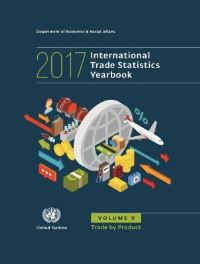 Book Cover for International Trade Statistics Yearbook 2017, Volume II by United Nations Department for Economic and Social Affairs