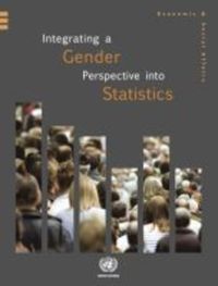 Book Cover for Integrating a Gender Perspective Into Statistics by United Nations