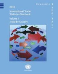 Book Cover for 2015 International Trade Statistics Yearbook. Volume 1 Trade by Country by United Nations