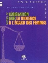 Book Cover for Manuel De Législation Sur La Violence À L'égard Des Femmes by United Nations