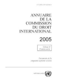 Book Cover for Annuaire De La Commission Du Droit International 2005 by United Nations