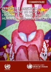 Book Cover for Principes Et Directives Concernant Les Droits De L'homme Et La Traite Des Êtres Humains by United Nations