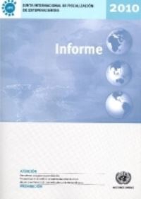Book Cover for Informe De La Junta Internacional De Fiscalización De Estupefacientes Correspondiente a 2010 by United Nations