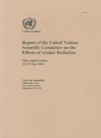 Book Cover for Report of the United Nations Scientific Committee on the Effects of Atomic Radiation by United Nations