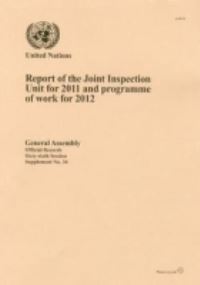Book Cover for Report of the Joint Inspection Unit for 2011 and Programme of Work for 2012 by United Nations