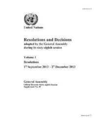 Book Cover for Resolutions and Decisions Adopted by the General Assembly During Its Sixty-Eighth Session by Department of General Assembly Affairs and Conference Services United Nations