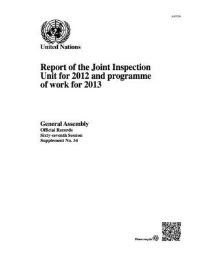 Book Cover for Report of the Joint Inspection Unit for 2012 and Programme of Work for 2013 by Office of Legal Affairs United Nations