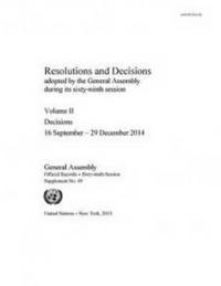 Book Cover for Resolutions and Decision Adopted by the General Assembly During Its Sixty-Ninth Session. Volume II by United Nations