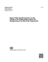 Book Cover for Report of the Special Committee on the Charter of the United Nations and on the Strengthening of the Role of the Organization by United Nations Department of General Assembly Affairs and Conference Services