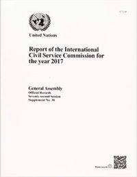 Book Cover for Report of the International Civil Service Commission for the Year 2017 by United Nations Department for General Assembly and Conference Management