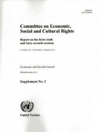 Book Cover for Committee on Economic, Social and Cultural Rights: Report on the Forty-Sixth and Forty-Seventh Sessions by United Nations Office of Legal Affairs