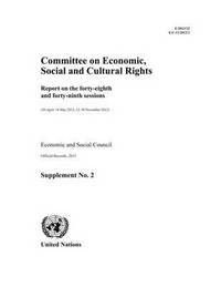 Book Cover for Report on the Forty-Eighth and Forty-Ninth Sessions of the Committee on Economic, Social and Cultural Rights (30 April-18 May 2012 and 12-30 November 2012) by United Nations