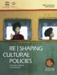 Book Cover for Re/shaping Cultural Policies by Unesco