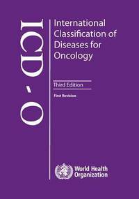 Book Cover for International Classification of Diseases for Oncology by World Health Organization