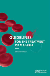 Book Cover for Guidelines for the Treatment of Malaria by World Health Organization