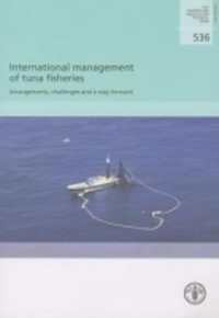 Book Cover for International Management of Tuna Fisheries by Robin Leslie Allen, Food and Agriculture Organization of the United Nations