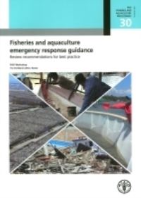 Book Cover for Fisheries and Aquaculture Emergency Response Guidance by FAO Workshop on Fisheries and Aquaculture Emergency Response Guidance Review Recommendations for Best Practice, Food and Agriculture Organization of the United Nations