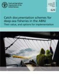 Book Cover for Catch Documentation Schemes for Deep-Sea Fisheries in the ABNJ by Gilles Hosch, Food and Agriculture Organization of the United Nations