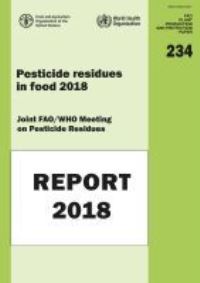 Book Cover for Pesticide Residues in Food 2018 by Joint Meeting of the FAO Panel of Experts on Pesticide Residues in Food and the Environment and the WHO Expert Group on Pesticide Residues, FAO Panel of Experts on Pesticide Residues and the Environme