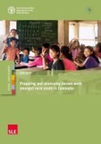 Book Cover for Preparing and Accessing Decent Work Amongst Rural Youth in Cambodia by Food and Agriculture Organization of the United Nations