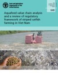 Book Cover for Aquafeed Value Chain Analysis and a Review of Regulatory Framework of Striped Catfish Farming in Viet Nam by Food and Agriculture Organization of the United Nations