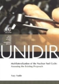 Book Cover for Multilateralization of the Nuclear Fuel Cycle by United Nations
