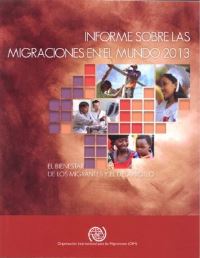Book Cover for Informe Sobre Las Migraciones En El Mundo 2013 by International Organization for Migration