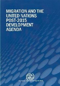 Book Cover for Migration and the United Nations Post-2015 Development Agenda by International Organization for Migration