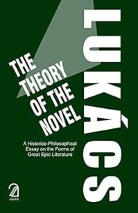 Book Cover for The Theory of the Novel by Gyorgy Lukacs