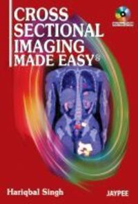 Book Cover for Cross Sectional Imaging Made Easy by Hariqbal Singh