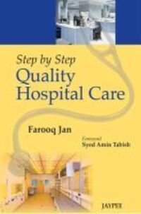 Book Cover for Step by Step¬ Quality Hospital Care by Farooq Jan