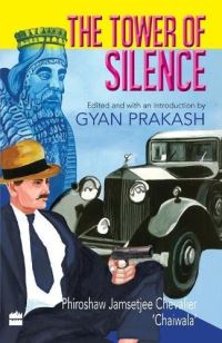 Book Cover for The Tower Of Silence by Gyan Prakash