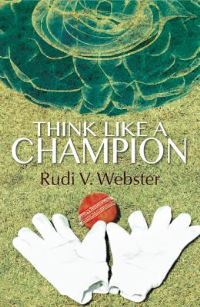Book Cover for Think Like A Champion by Rudi V Webster