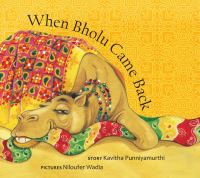 Book Cover for When Bholu Came Back by Kavitha Punniyamurthi