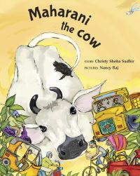 Book Cover for Maharani the Cow by Christy Shoba Sudhir