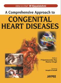 Book Cover for A Comprehensive Approach to Congenital Heart Diseases by I B Vijayalakshmi, P Syamasundar Rao, Reema Chugh