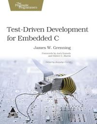 Book Cover for Test-Driven Development for Embedded C by James W Grenning
