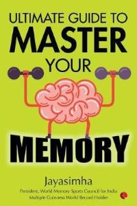 Book Cover for Ultimate Guide to Master Your Memory by Jayasimha Ravirala