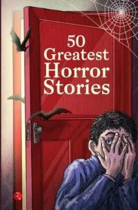 Book Cover for 50 Greatest Horror Stories by Terry OBrien