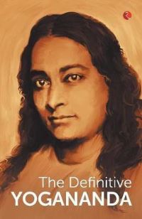 Book Cover for The Definitive Yogananda by Yogananda