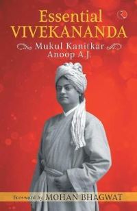 Book Cover for Essential Vivekananda by Mukul Kanitkar, A J Anoop
