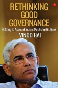 Book Cover for Rethinking Good Governance by Vinod Rai