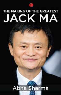 Book Cover for Jack Ma by Abha Sharma